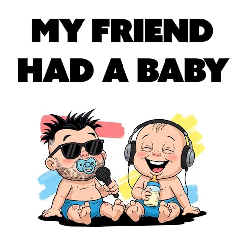 My Friend Had a Baby cover art