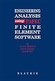 Engineering Analysis using PAFEC Finite Element Software