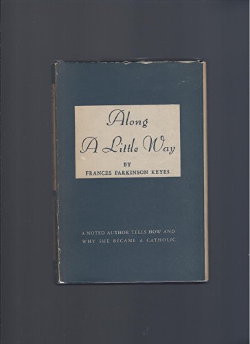 Along a Little Way B00KON6PA2 Book Cover