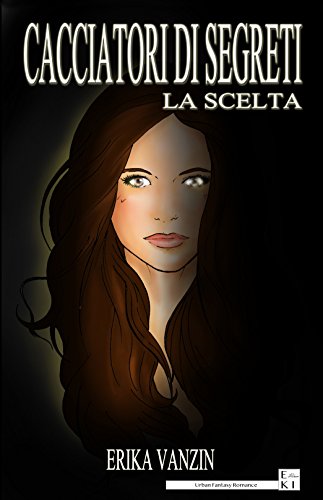 Cacciatori di segreti: La scelta Cacciatori di segreti: La scelta