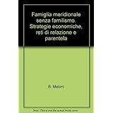 FAMIGLIA MERIDIONALE SENZA FAM