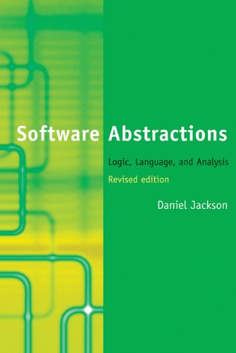 Software Abstractions: Logic, Language, and Analysis (MIT Press)