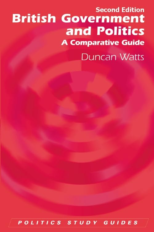 Buy British Government and Politics: A Comparative Guide (Politics Study Guides) — BookShops.in