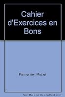 Cahier D'Exercices En Bons 0132753308 Book Cover