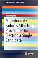 Monotonicity Failures Afflicting Procedures for Electing a Single Candidate 3319510606 Book Cover