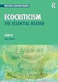 Ecocriticism: The Essential Reader (Routledge Essential Readers)