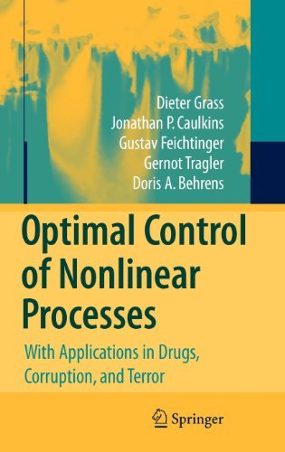 Optimal Control of Nonlinear Processes: With Applications in Drugs, Corruption, and Terror