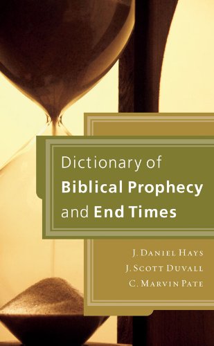  Dictionary of Biblical Prophecy and End Times (English Edition) Gratuit