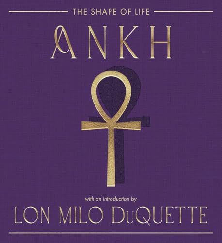 Ankh: The Shape of Life (The Sacred Talisman Series)