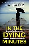In The Dying Minutes: an absolutely gripping psychological thriller
