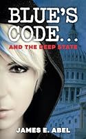 Blue's Code: and the Deep State 195045925X Book Cover