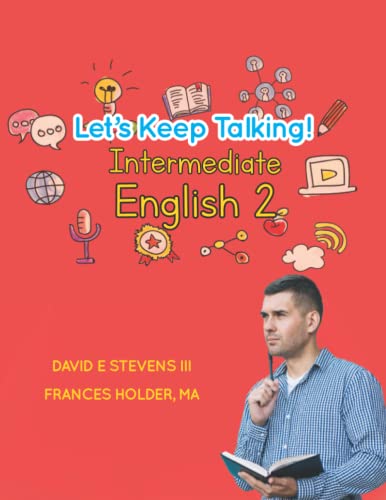 Let’s Keep Talking! Intermediate English 2