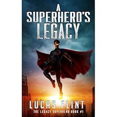 A Superhero's Legacy Audiolibro Por Lucas Flint arte de portada