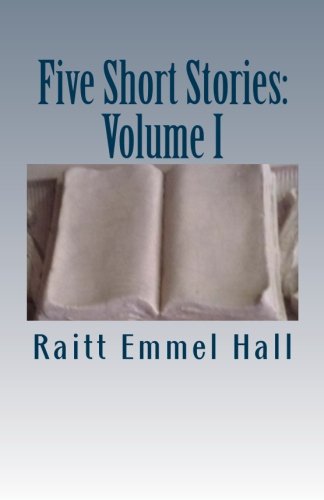 Five Short Stories: Volume I