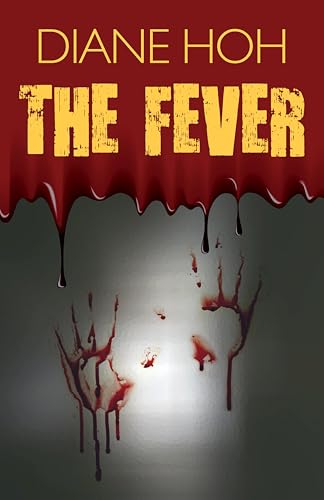 The Fever (By: Diane Hoh)
