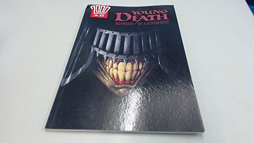 Young Death: Boyhood of a Superfiend (By: John Wagner)