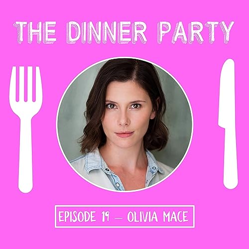 Episode 19: Olivia Mace