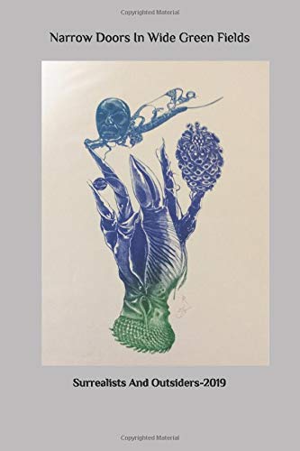 Narrow Doors In Wide Green Fields