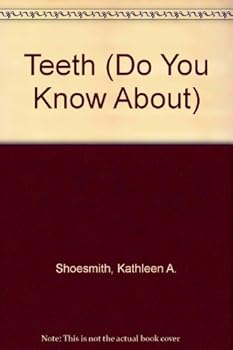 Paperback Teeth (Do You Know About) Book