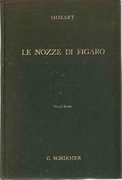 Mozart's Le Nozze Di Figaro, Vocal Score