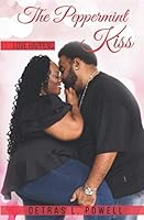 The Peppermint Kiss : Love Happens 1077652372 Book Cover