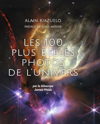 Les 100 plus belles photos de l'Univers...