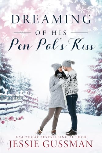 Dreaming of His Pen Pal's Kiss (Cowboy Mountain Christmas)