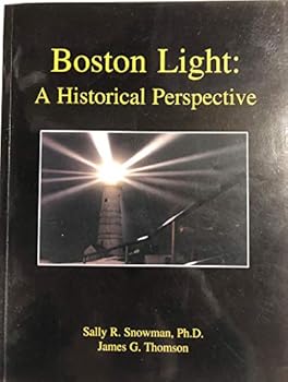 Paperback Boston Light: A historical perspective Book