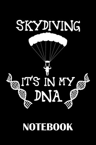 Skydiving it´s in my DNA Notebook: ruled paper -120 pages - journal - 6x9 inches - Skydiving Notebook for Skydivers