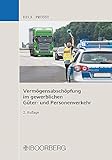 Vermögensabschöpfung im gewerblichen Güter- und Personenverkehr: Ein Leitfaden für die Praxis - Michael Heck, Roland Probst 