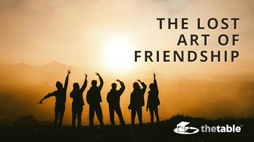 Page de couverture de The Lost Art of Friendship (Classic)