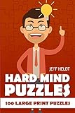 Hard Mind Puzzles: Sign In Puzzles - 100 Large Print Puzzles (Hard Puzzles)