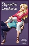 Stepmother Smackdown: An Interactive Catfight