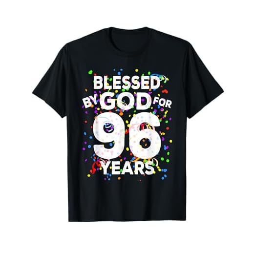 Blessed By God For 96 Years - Camisa de felicitación de cumpleaños 96 Camiseta