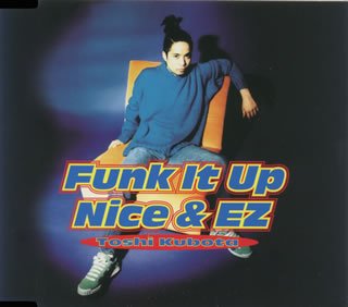 Amazon.co.jp: Funk It Up/Nice&EZ: ミュージック