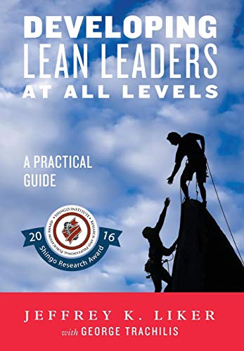 toyota problem solving - Developing Lean Leaders at All Levels: A Practical Guide