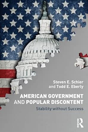 American Government and Popular Discontent: Stability without Success-Wow! eBook