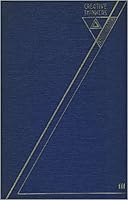 Creative Thinkers: Orientation for Modern Times, a Course in Three Divisions, Volume III B0095OUL4W Book Cover