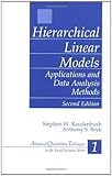 Hierarchical Linear Models: Applications and Data Analysis Methods (Advanced Quantitative Techniques in the Social Sciences)