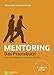 Produktbild Mentoring - Das Praxisbuch: Ganzheitliche Begleitung von Glaube und Leben