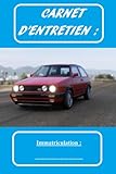  Carnet d\'entretien pour véhicule: Livret d\'entretien universel pour véhicule, 100 pages préfabriquées avec explications, astuces, espace de notes et ... rappel pour les prochains entretiens