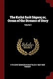 The Kathá Sarit Ságara; or, Ocean of the Streams of Story; Volume 1