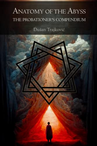 Anatomy Of The Abyss: The Probationer'S Compendium: 1