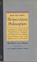 Man & Spirit -- The Speculative Philosophers -- B000KKC7OM Book Cover