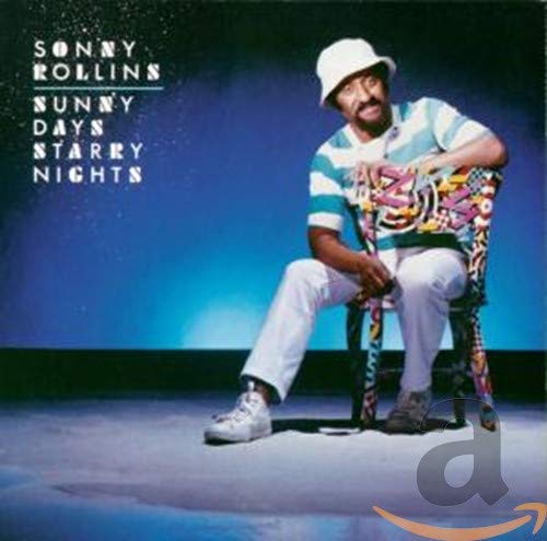 Sunny Days Starry Nights [Audio CD] Rollins, Sonny