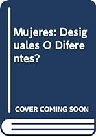 Mujeres: Desiguales O Diferentes? 9505123892 Book Cover