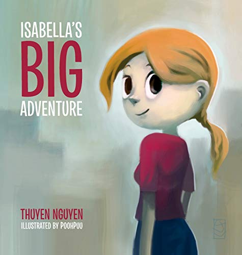 Isabella's Big Adventure 1943842825 Book Cover
