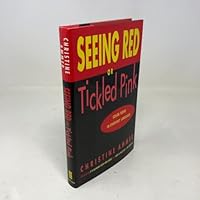 Seeing Red or Tickled Pink: Color Terms in Everyday Language (Plume Books for Wordwatchers) 0525934626 Book Cover