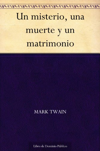 Un misterio, una muerte y un matrimonio Un misterio, una muerte y un matrimonio