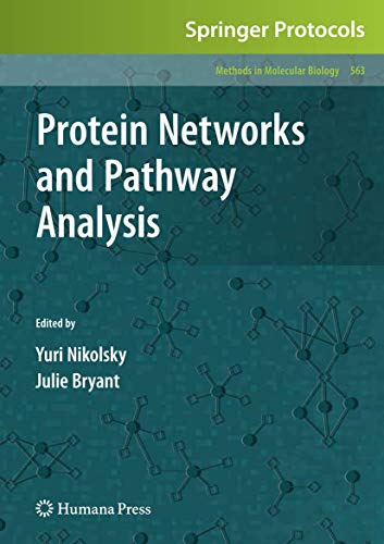 Protein Networks and Pathway Analysis (Methods in Molecular Biology, 563)